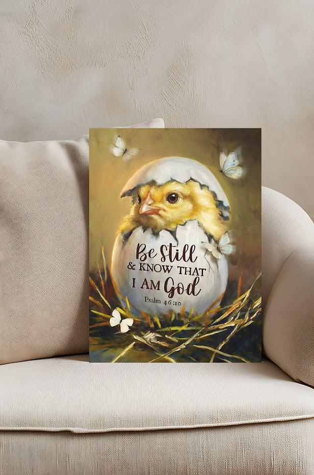 Chick in Eggshell Print | Psalm 46:10 Christian Nursery Decor — Poster wall art