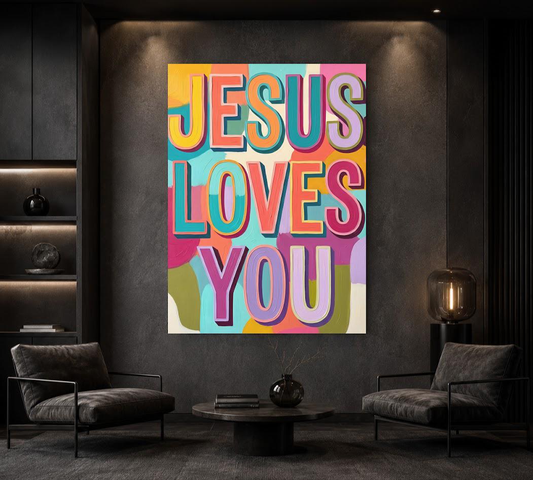 Jesus Loves You Wall Art, Colorful Christian Poster or Canvas Print — Framed Print wall art