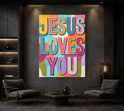 Jesus Loves You Wall Art, Colorful Christian Poster or Canvas Print — Framed Print wall art