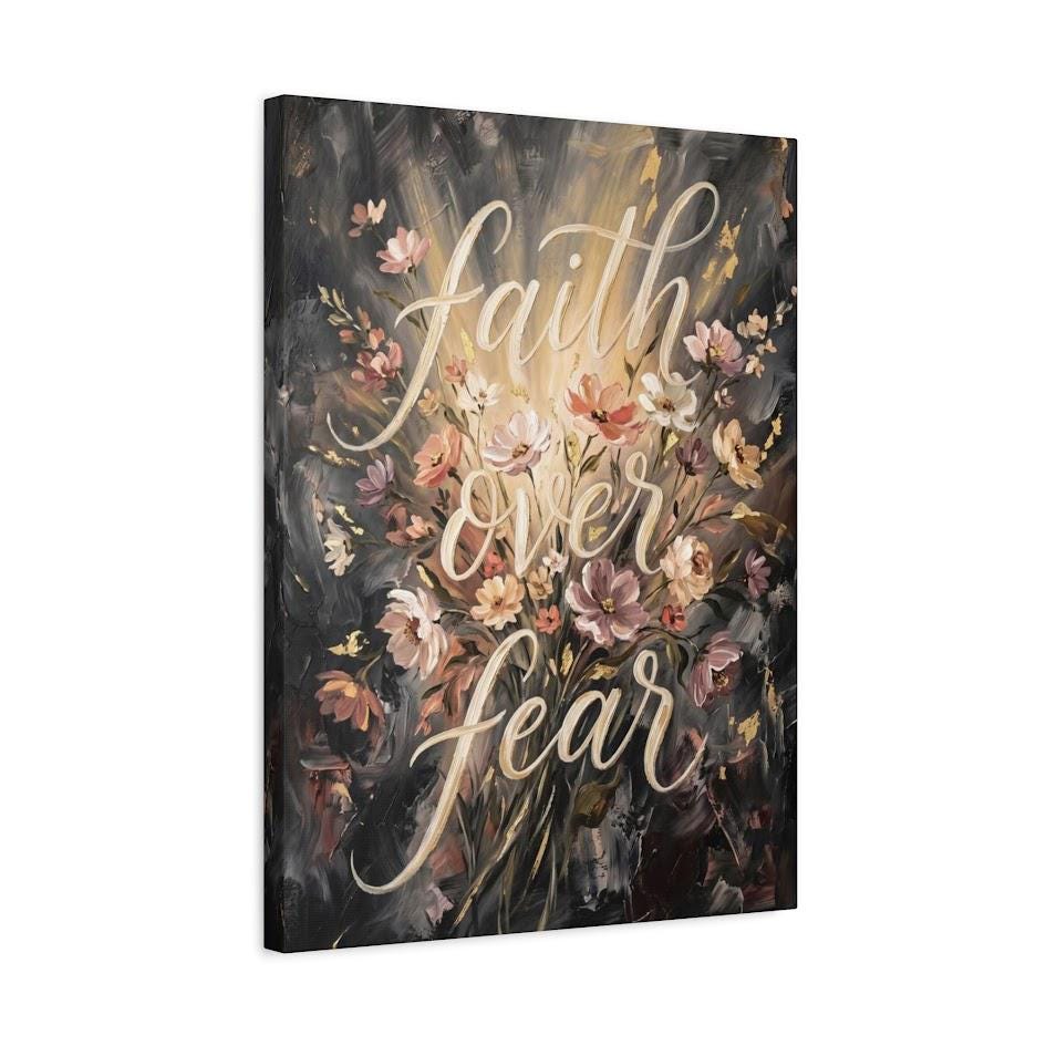 Faith Over Fear Canvas Wall Art, Moody Floral Christian Print, Dark Botanical Decor — Canvas wall art