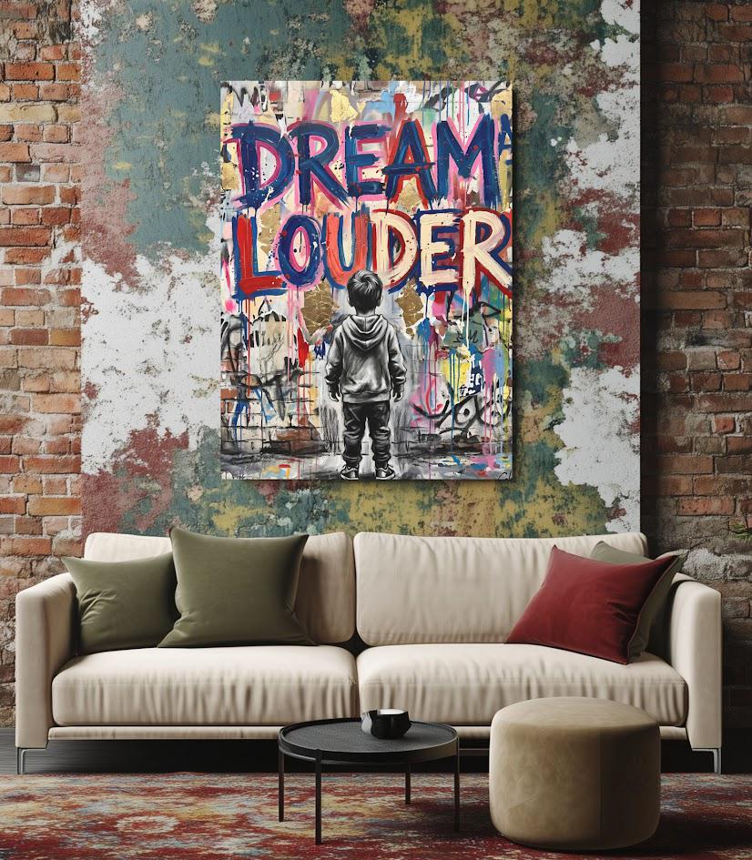 Dream Louder Wall Art, Inspirational Graffiti Canvas, Kids Bedroom Decor, Teen Room Poster, Urban Quote Artwork — Framed