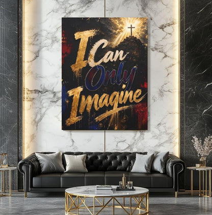 I Can Only Imagine Wall Art | Christian Quote Canvas | Faith Home Decor — Canvas wall art