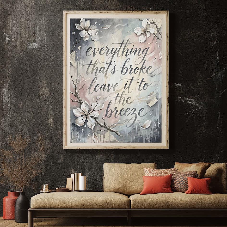 Inspirational Quote Wall Art | Everything That’s Broke Canvas | Healing Floral Decor — Framed Print wall art