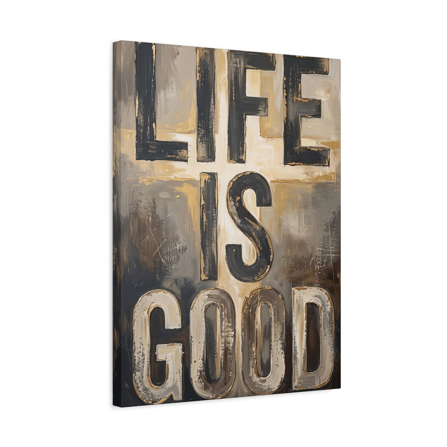 Life Is Good Wall Art, Motivational Quote Painting, Neutral Abstract Decor, Masculine Office Statement Piece — Canvas wall
