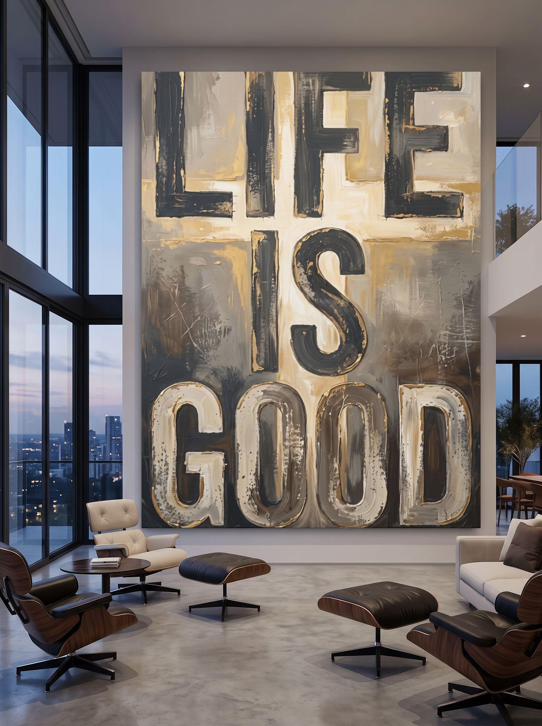 Life Is Good Wall Art, Motivational Quote Painting, Neutral Abstract Decor, Masculine Office Statement Piece — Framed Print