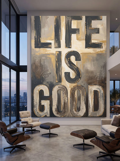 Life Is Good Wall Art, Motivational Quote Painting, Neutral Abstract Decor, Masculine Office Statement Piece — Framed Print
